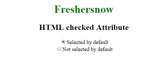 HTML checked attribute for radio button