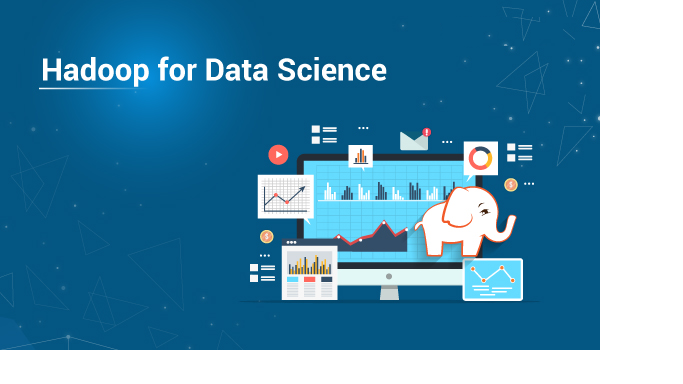 Hadoop For Data Science